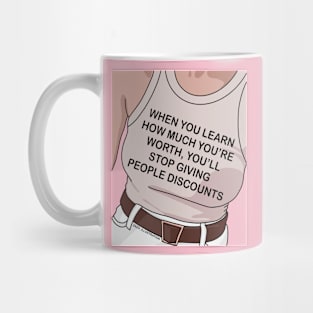 Stop Giving people discounts Mug